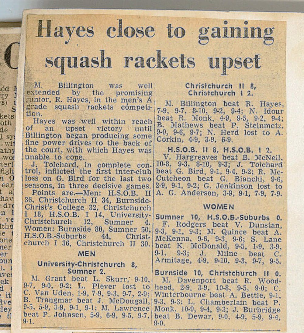 A vintage newspaper clipping titled “Hayes close to gaining squash rackets upset”, reporting on interclub squash results in Christchurch. The article highlights R. Hayes narrowly losing to M. Billington and lists full men’s and women’s match results from various Christchurch squash clubs.